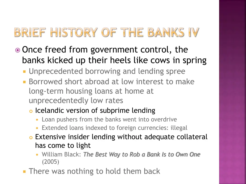 brief history of the banks iv