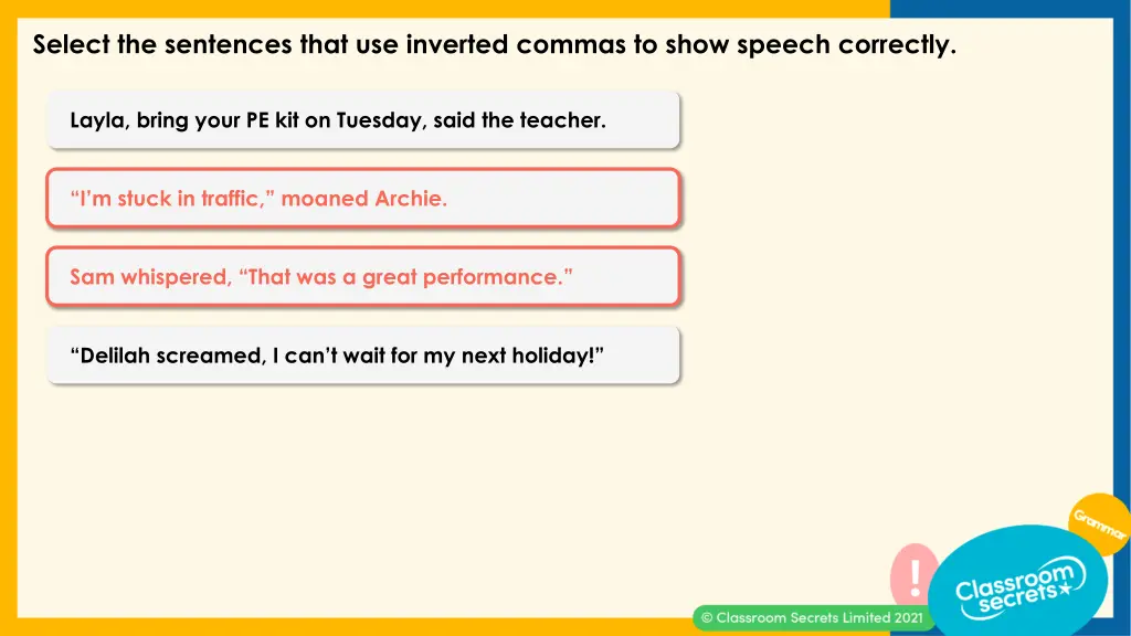 select the sentences that use inverted commas 1