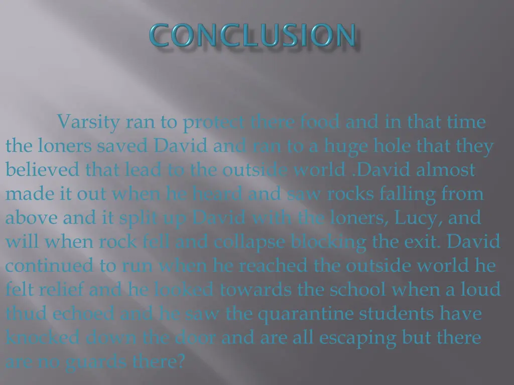 varsity ran to protect there food and in that