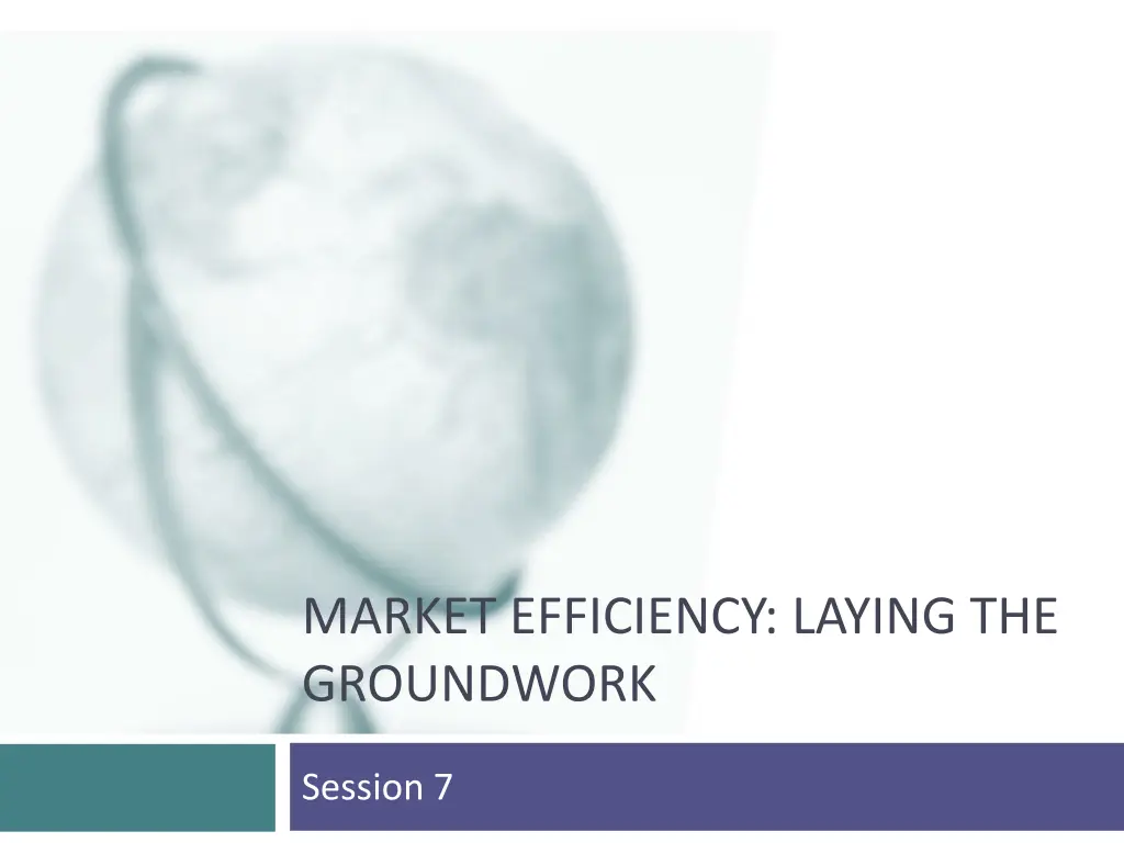 market efficiency laying the groundwork