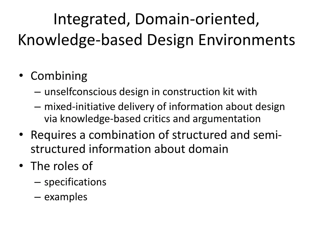 integrated domain oriented knowledge based design