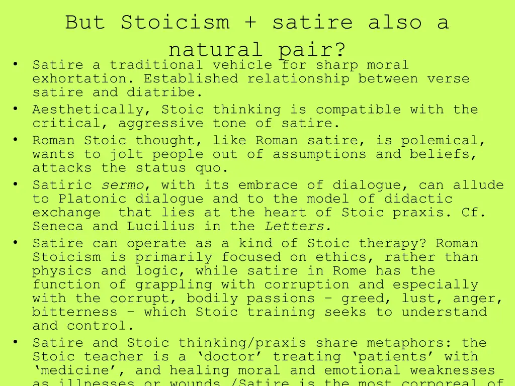 but stoicism satire also a natural pair satire