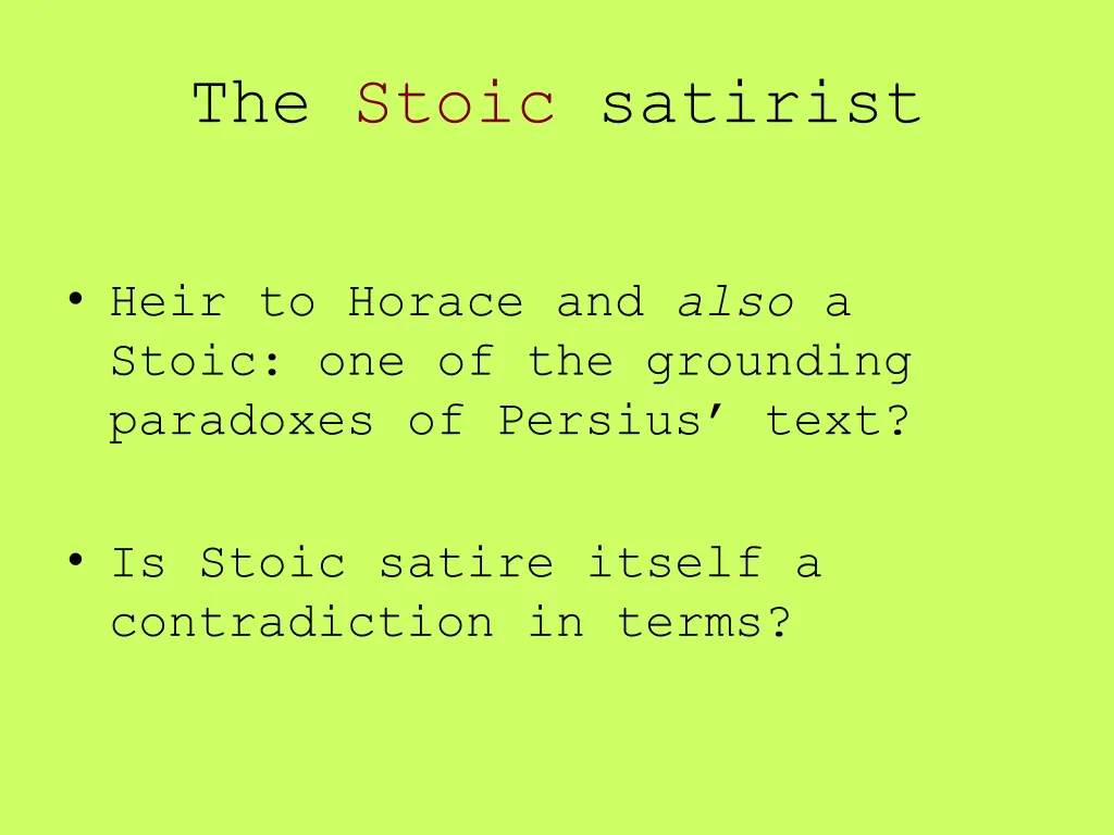 the stoic satirist