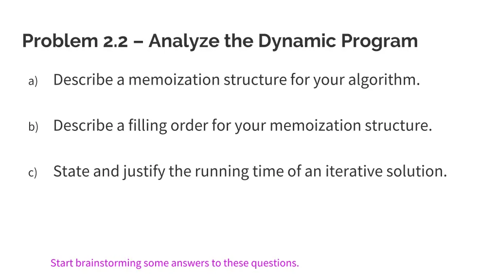 problem 2 2 analyze the dynamic program