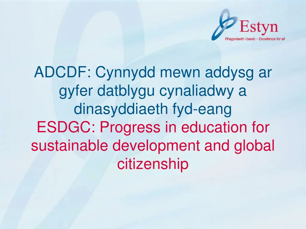 adcdf cynnydd mewn addysg ar gyfer datblygu