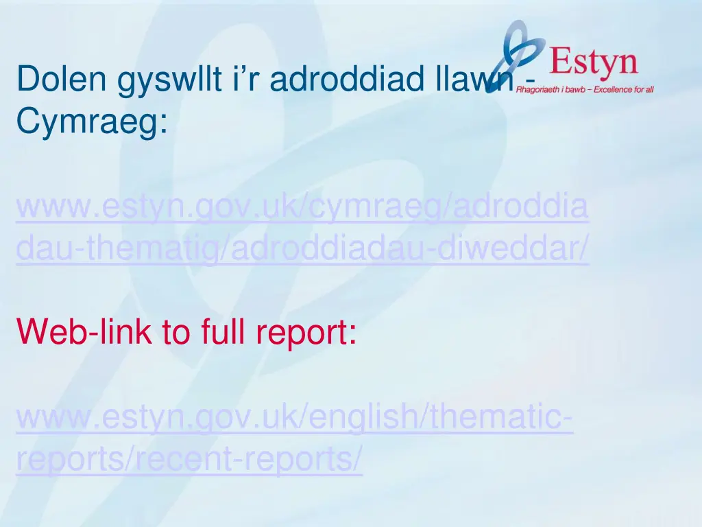 dolen gyswllt i r adroddiad llawn cymraeg