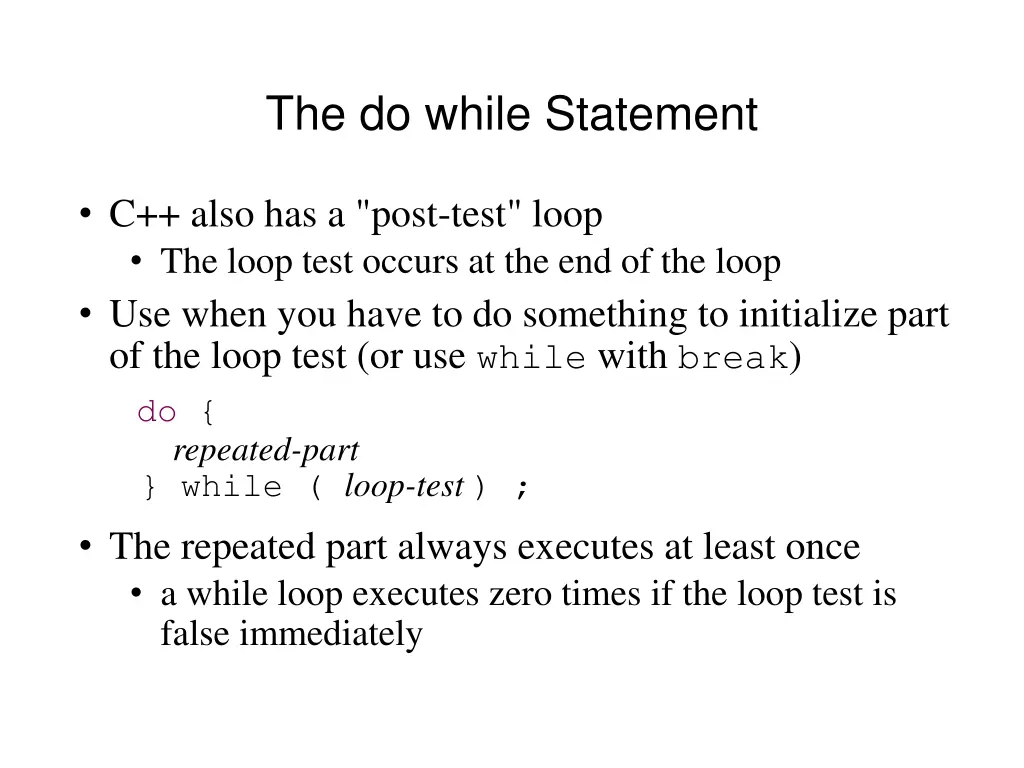 the do while statement