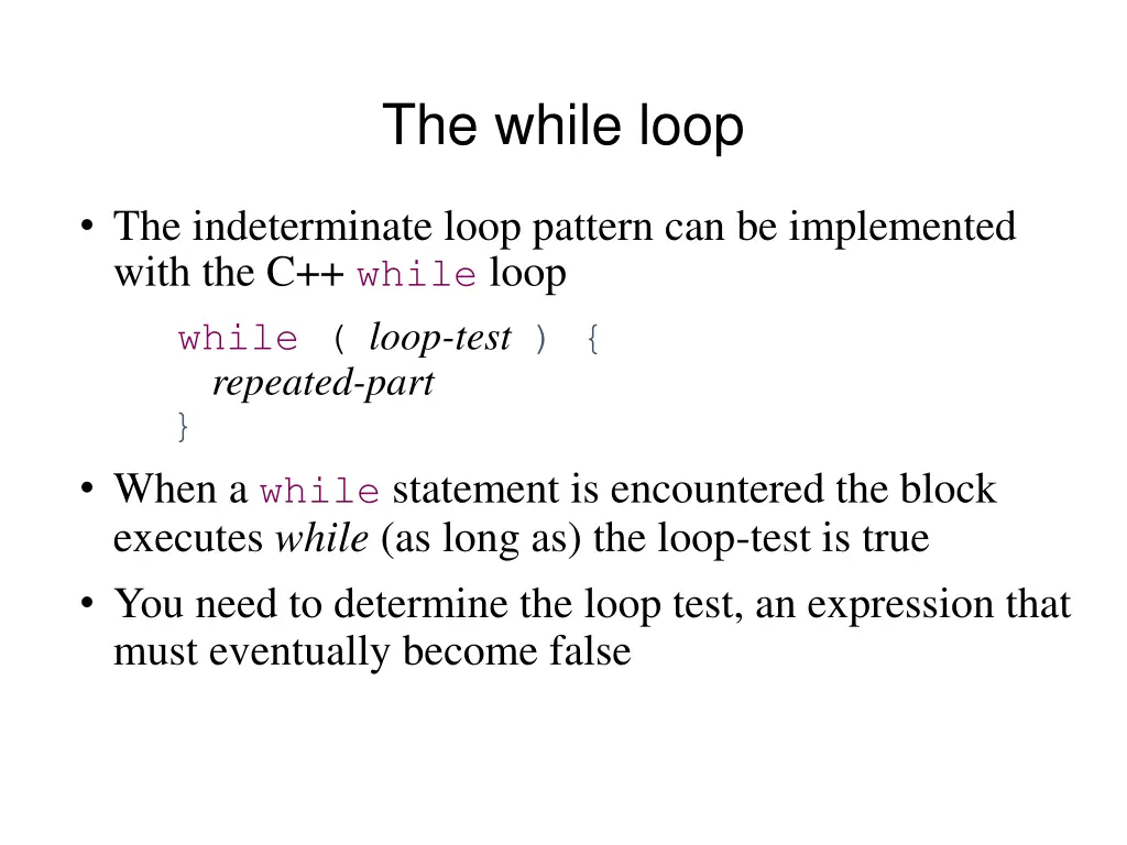 the while loop