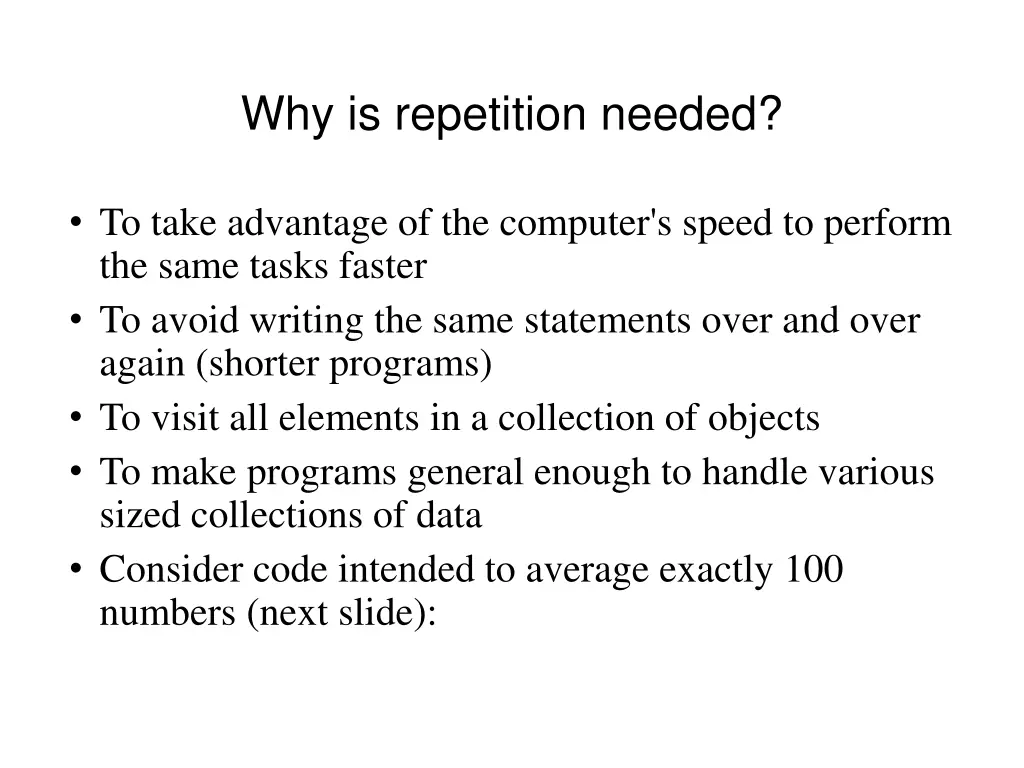why is repetition needed