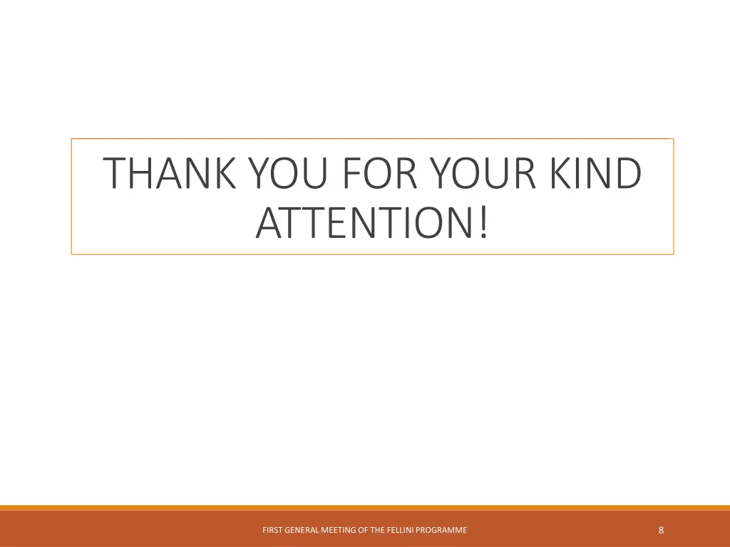 thank you for your kind attention