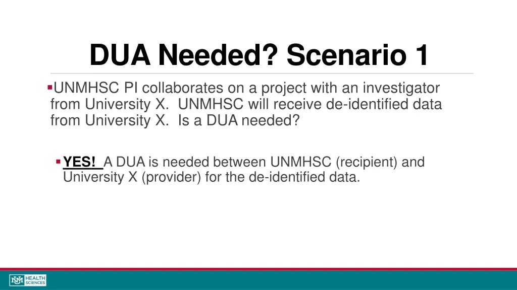 dua needed scenario 1 unmhsc pi collaborates