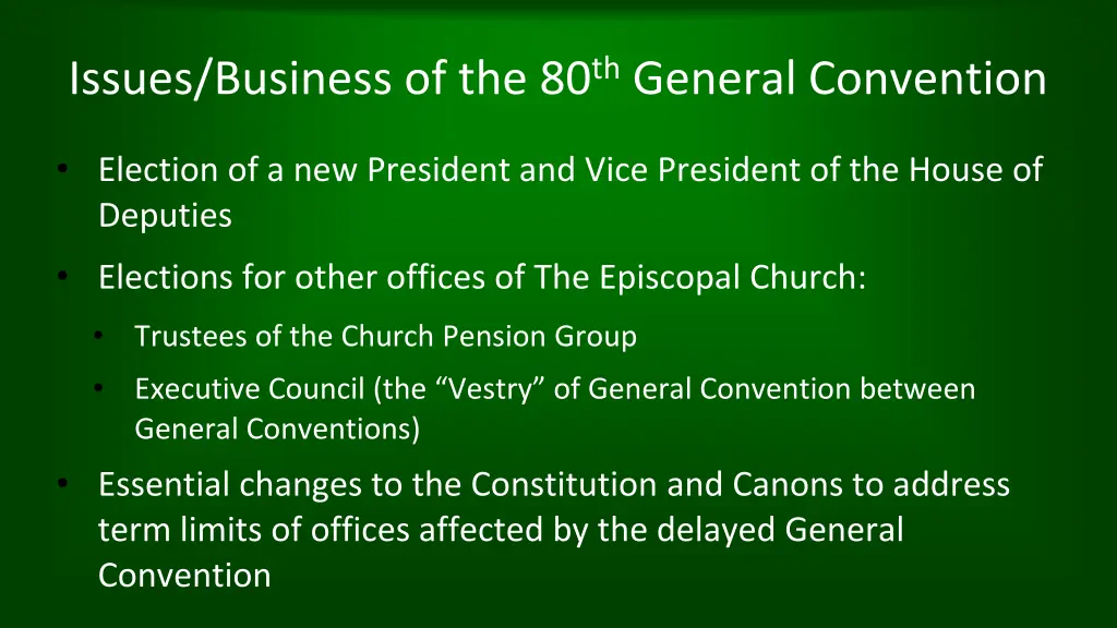 issues business of the 80 th general convention