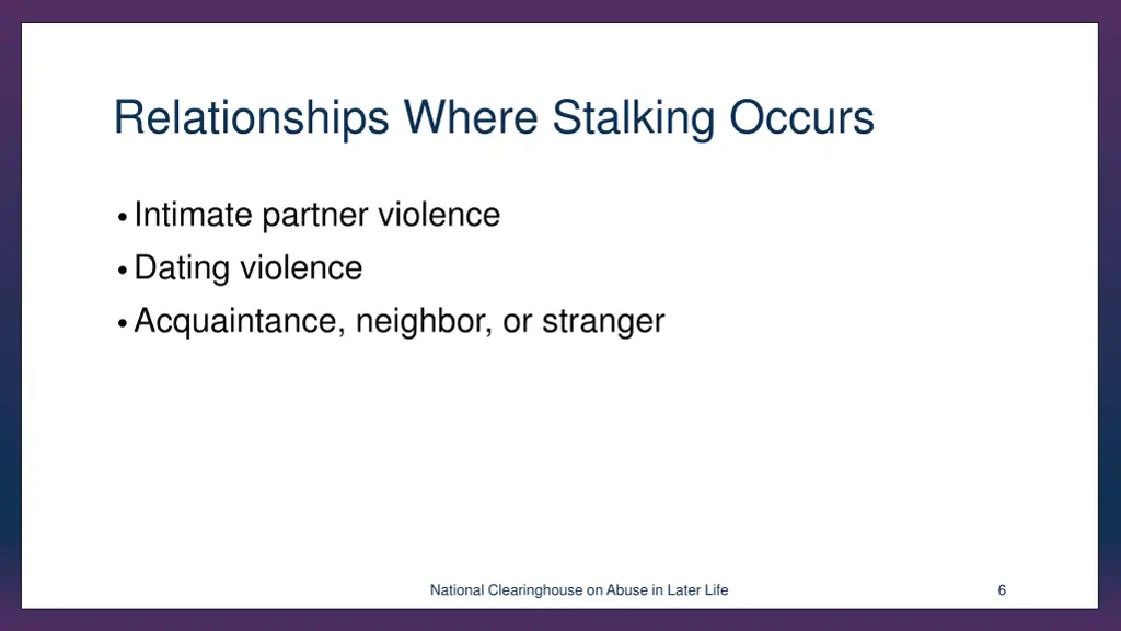 relationships where stalking occurs