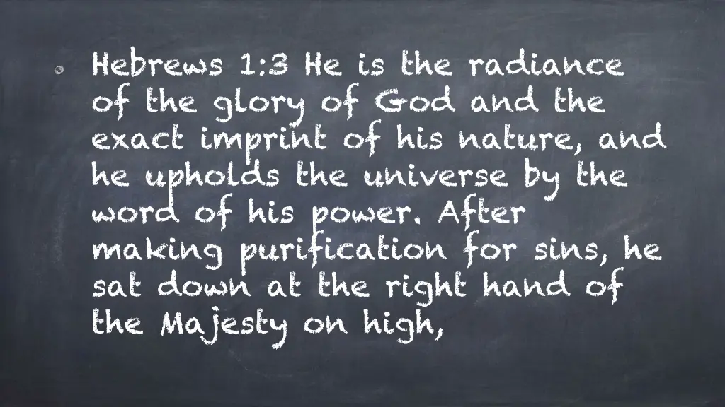 hebrews 1 3 he is the radiance of the glory