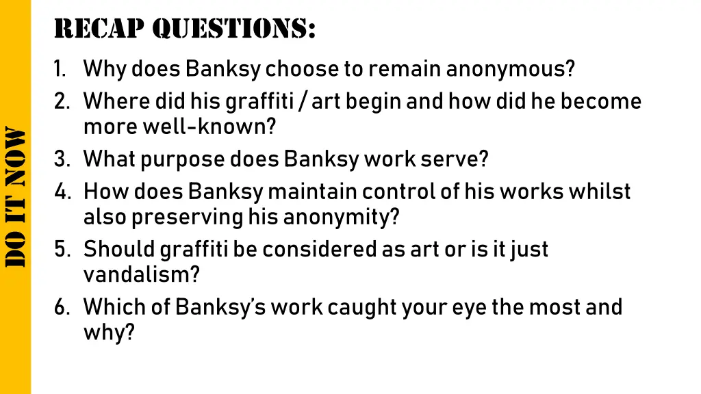 recap questions 1 why does banksy choose