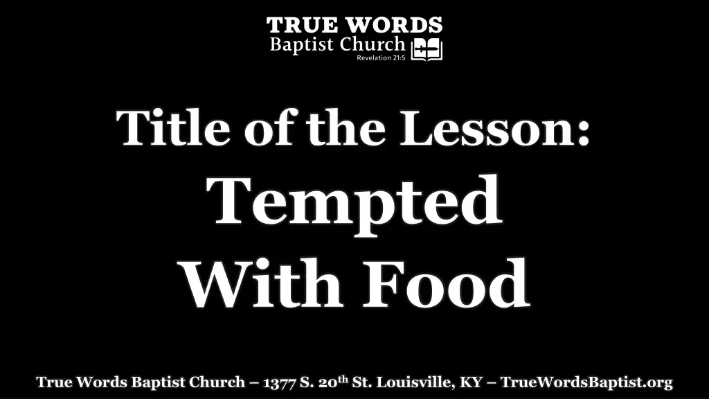 title of the lesson tempted with food