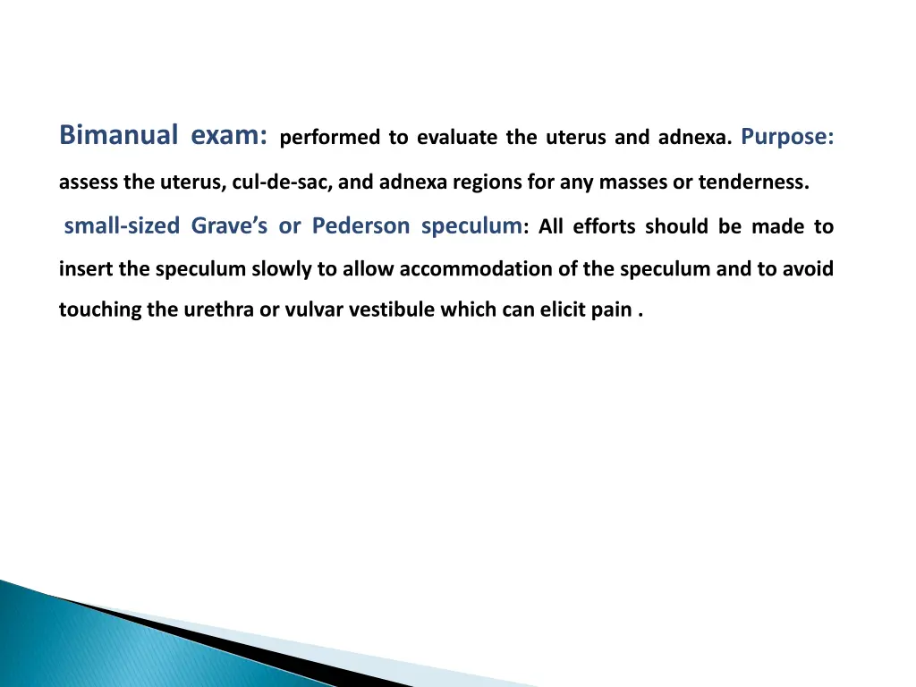 bimanual exam performed to evaluate the uterus