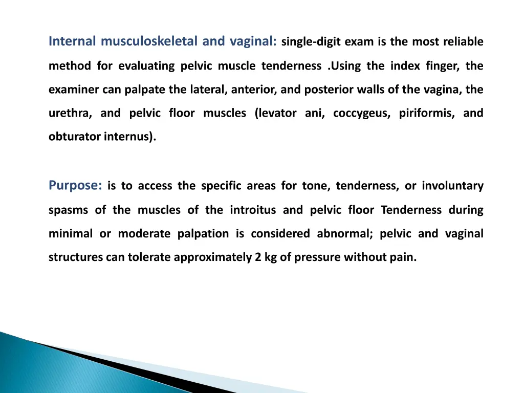 internal musculoskeletal and vaginal single digit