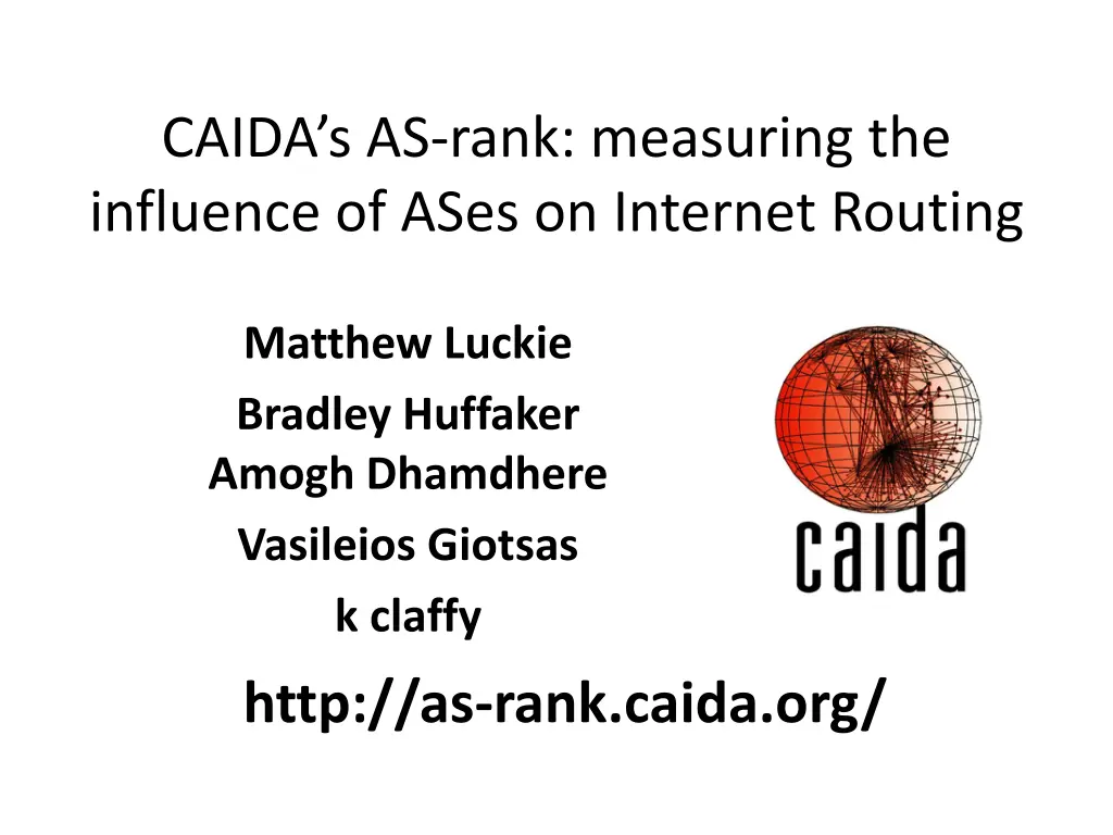 caida s as rank measuring the influence of ases