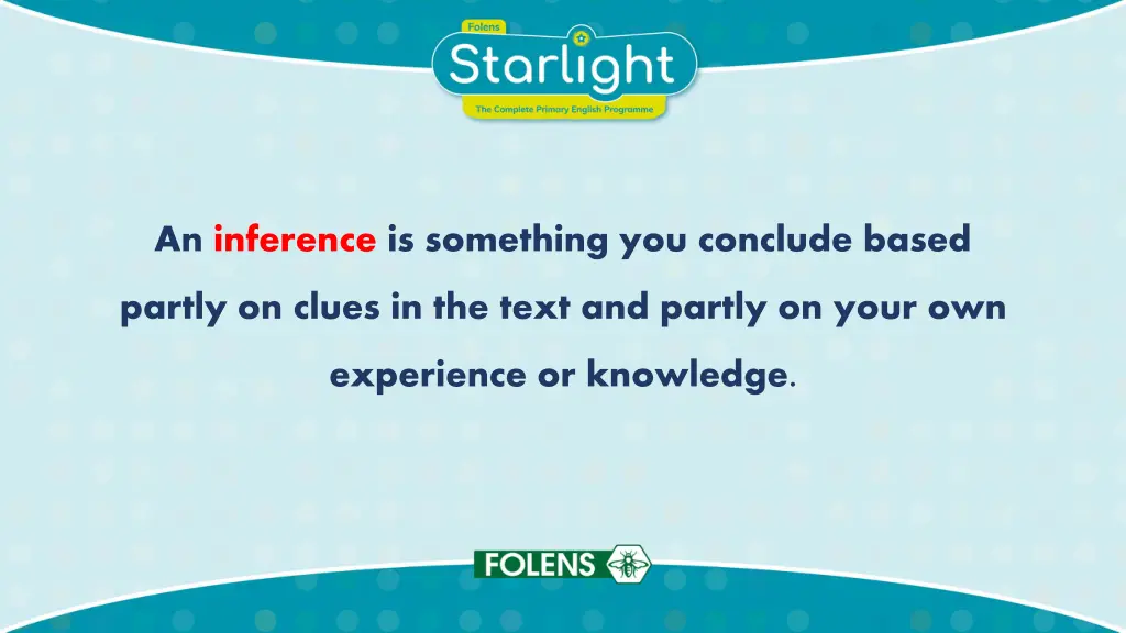 an inference is something you conclude based