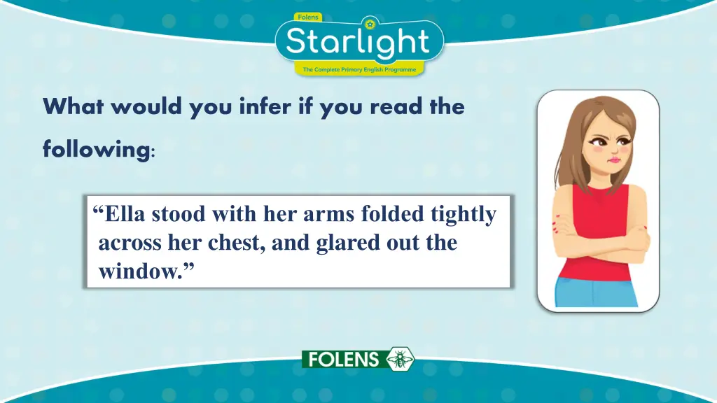 what would you infer if you read the