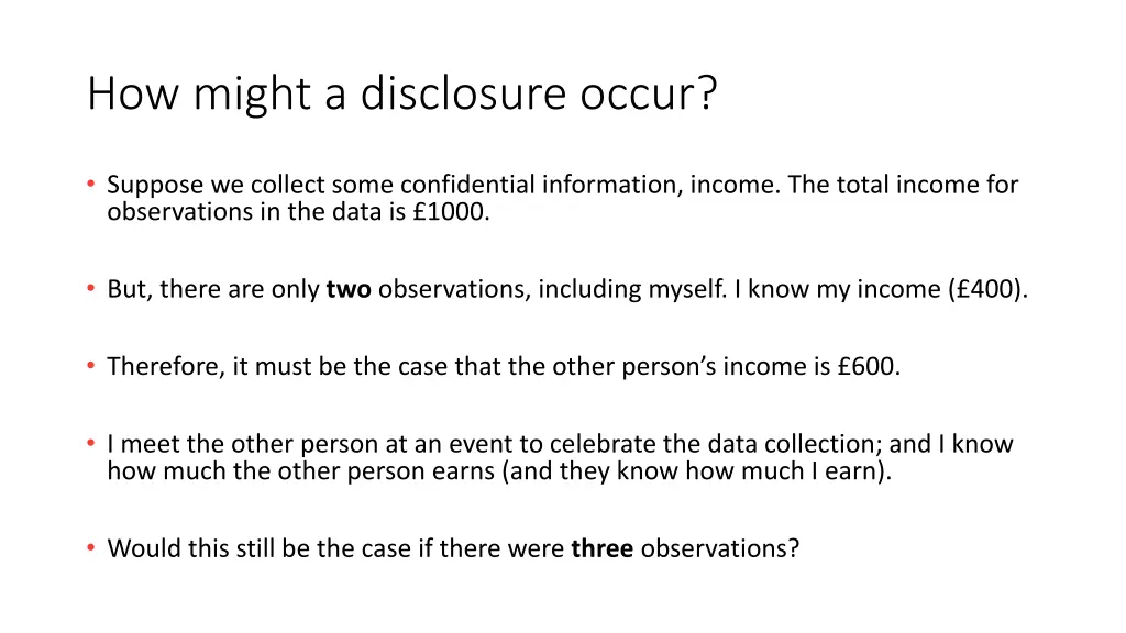 how might a disclosure occur