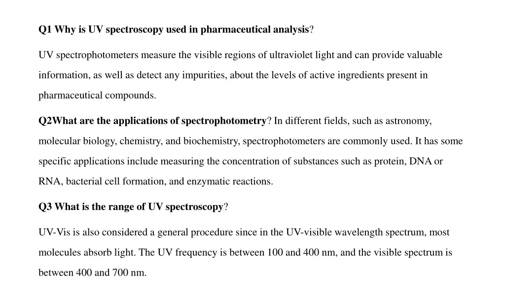 q1 why is uv spectroscopy used in pharmaceutical