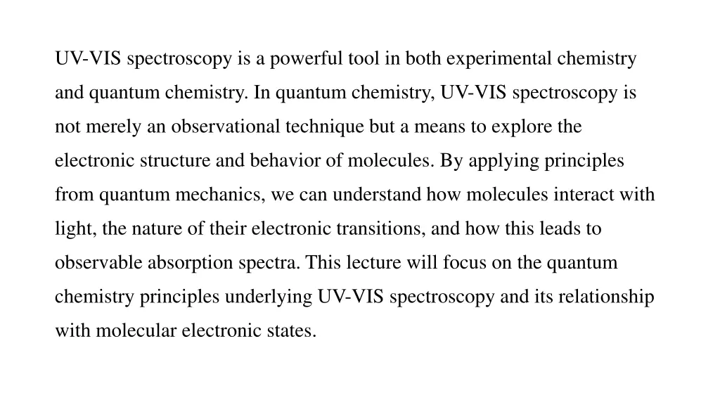 uv vis spectroscopy is a powerful tool in both