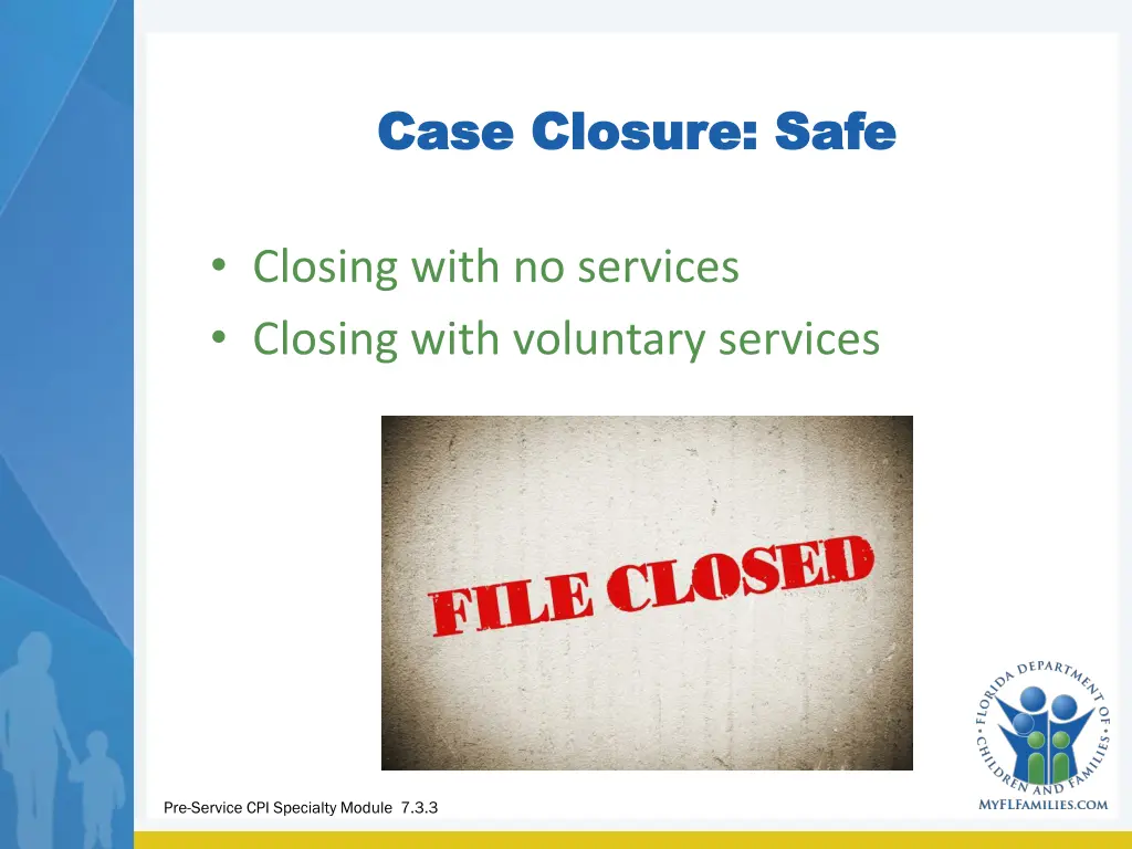 case closure safe case closure safe