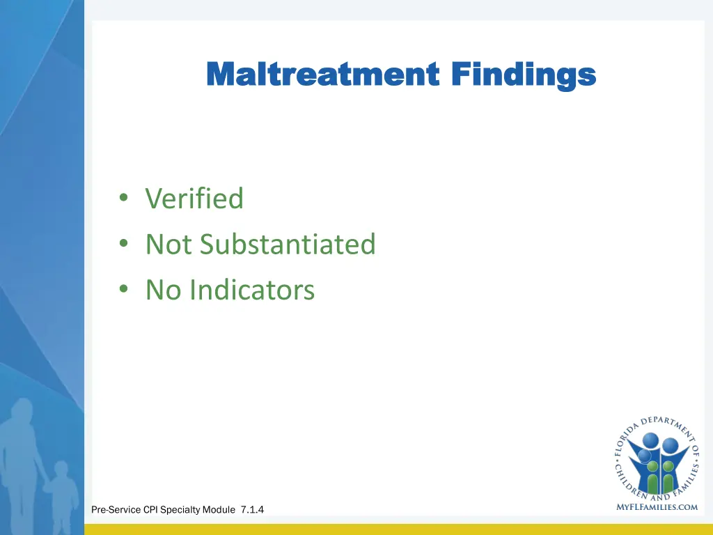 maltreatment findings maltreatment findings