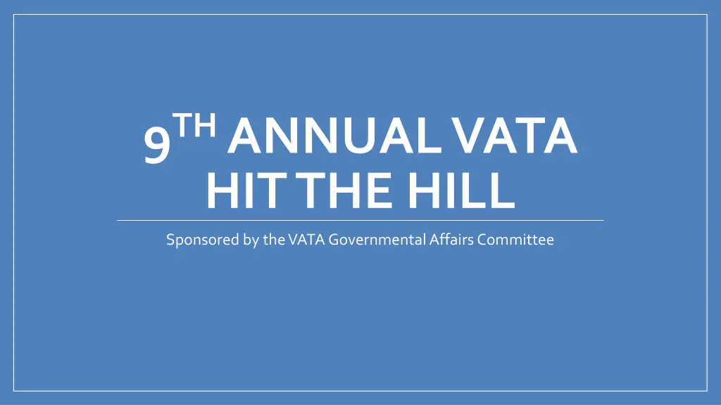9 th annual vata hit the hill