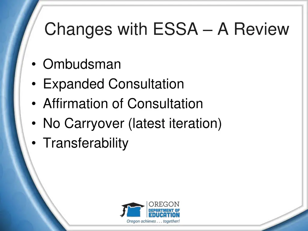 changes with essa a review