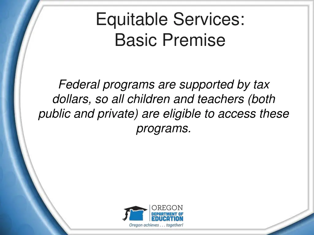 equitable services basic premise