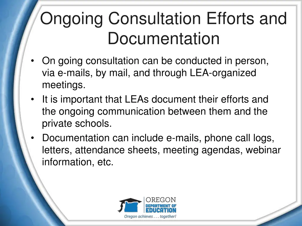 ongoing consultation efforts and documentation