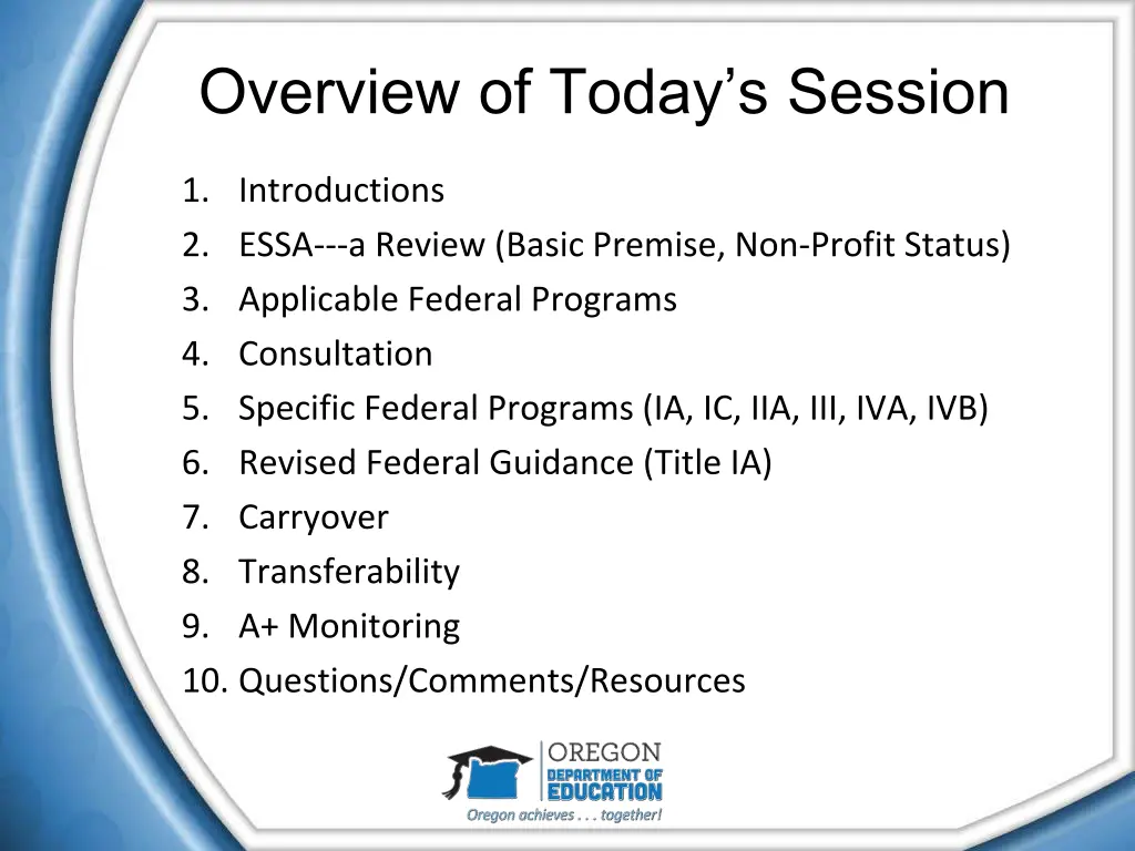 overview of today s session