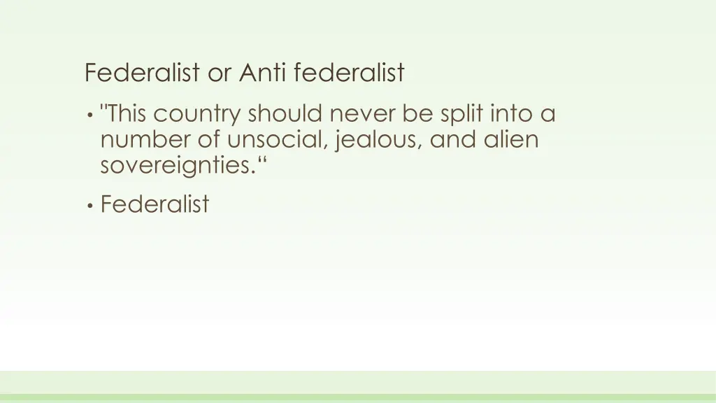 federalist or anti federalist 6