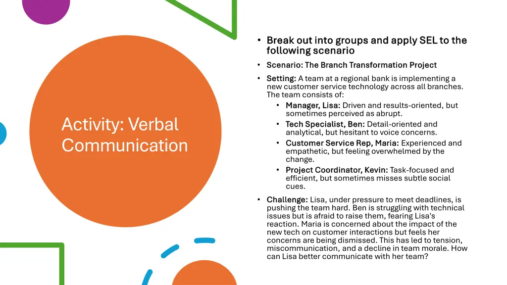 break out into groups and apply sel to the break