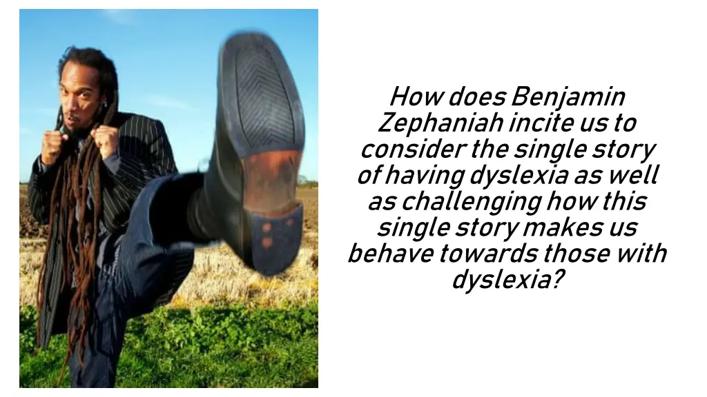 how does benjamin zephaniah incite us to consider
