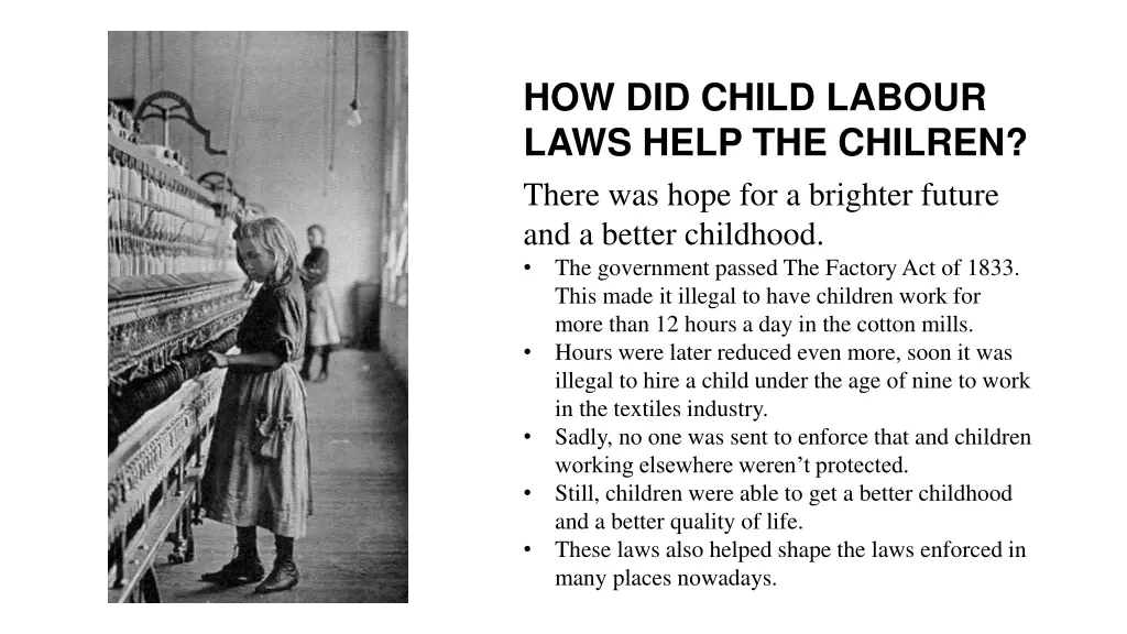 how did child labour laws help the chilren there