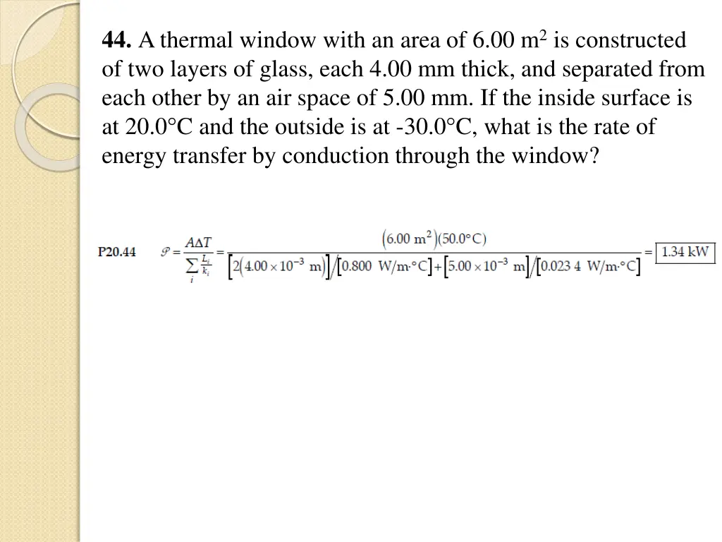 44 a thermal window with an area