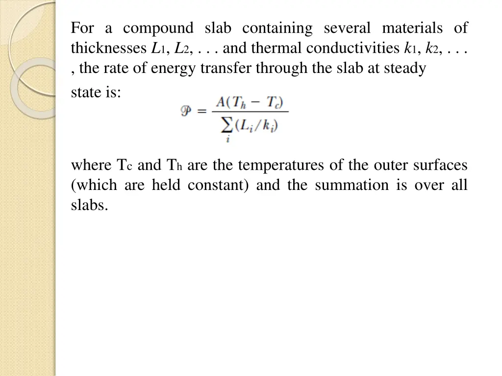 for a compound slab containing several materials