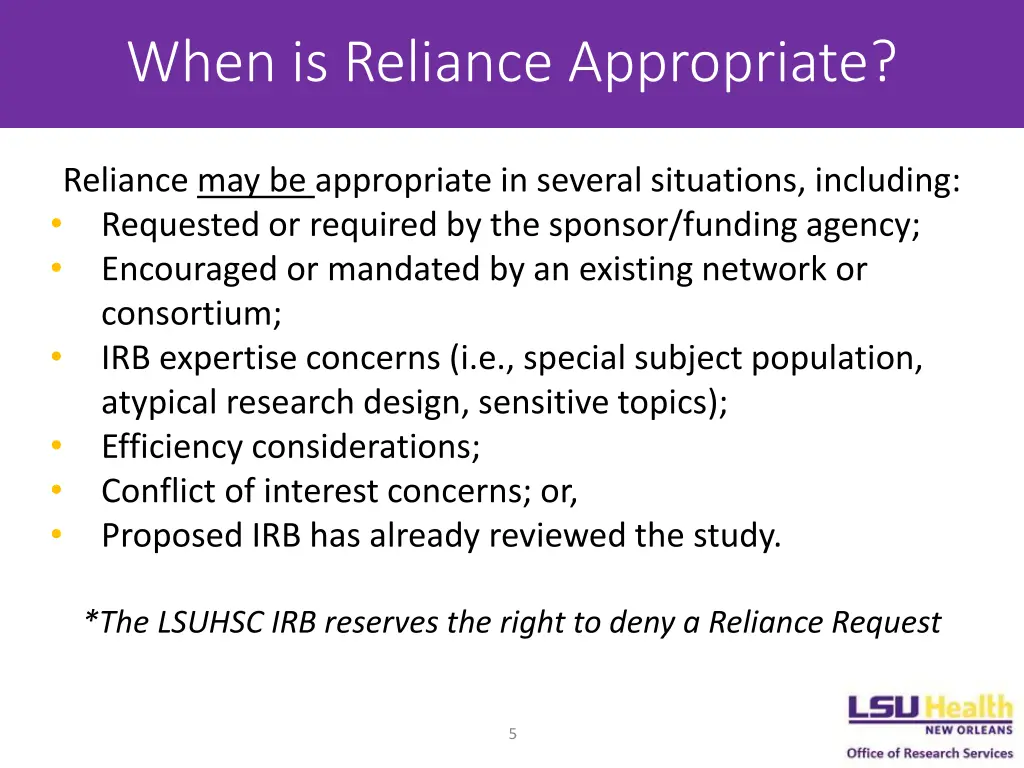 when is reliance appropriate