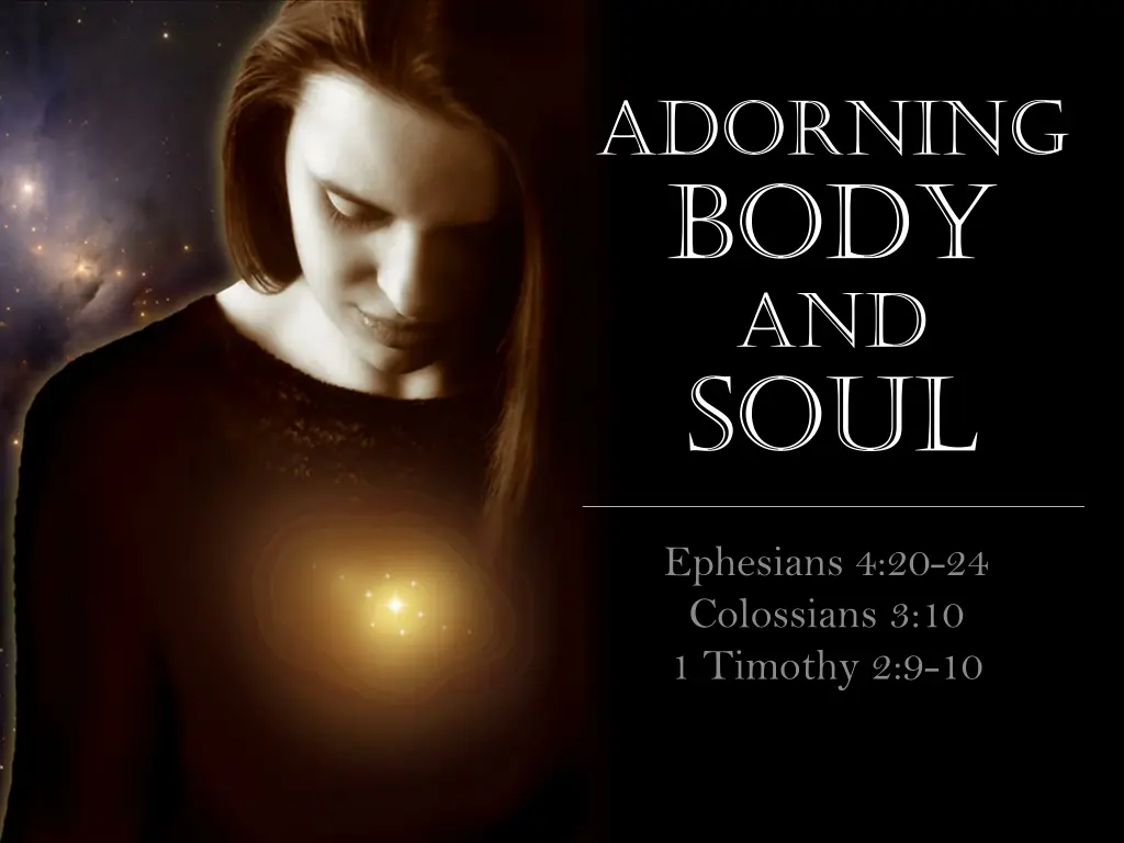 adorning body and soul