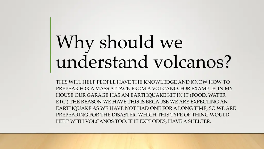 why should we understand volcanos