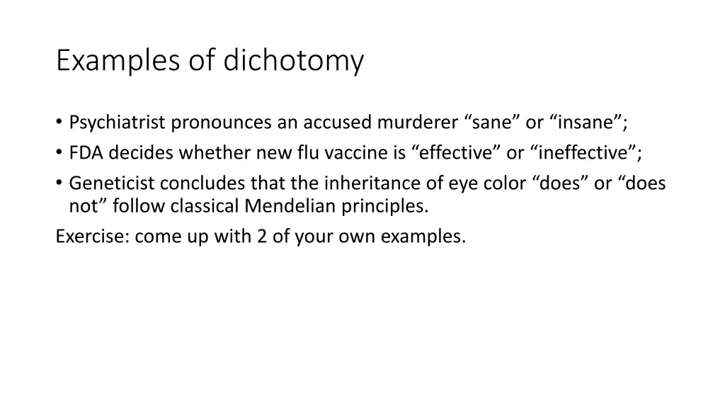 examples of dichotomy