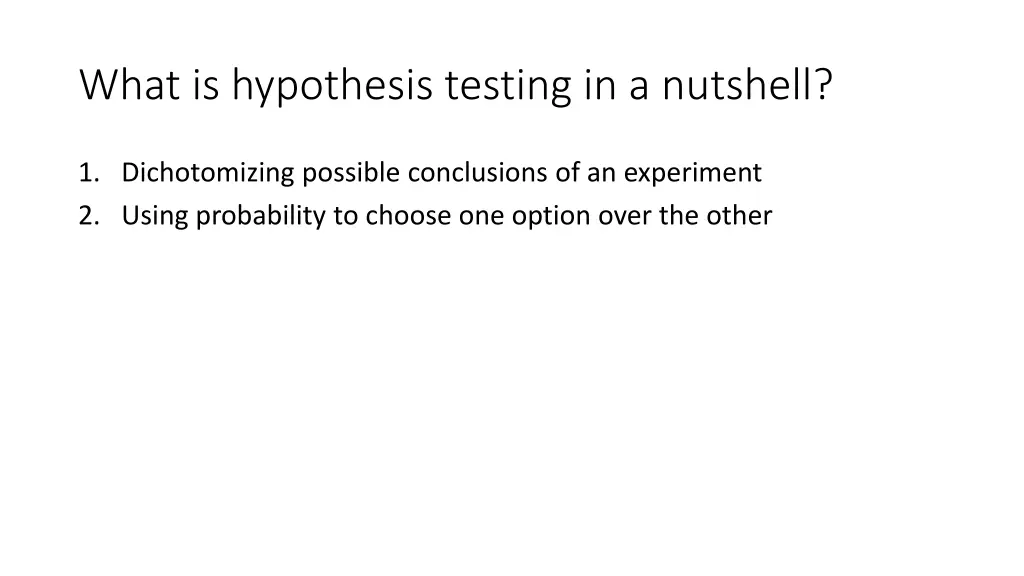 what is hypothesis testing in a nutshell