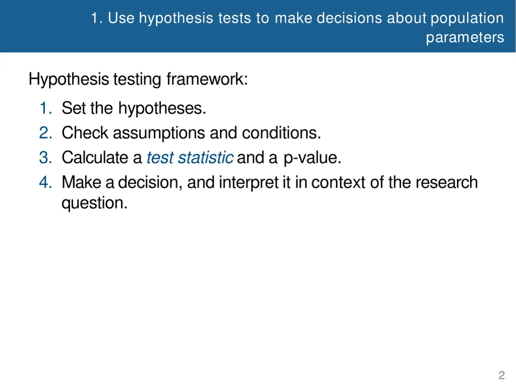 1 use hypothesis tests to make decisions about