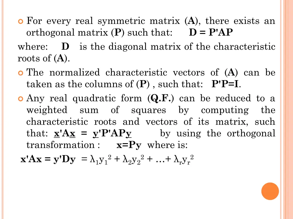 for every real symmetric matrix a there exists