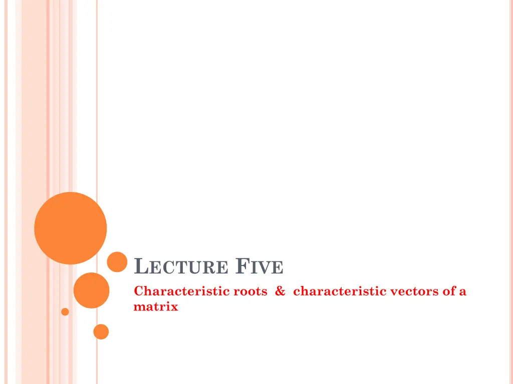 l ecture f ive characteristic roots