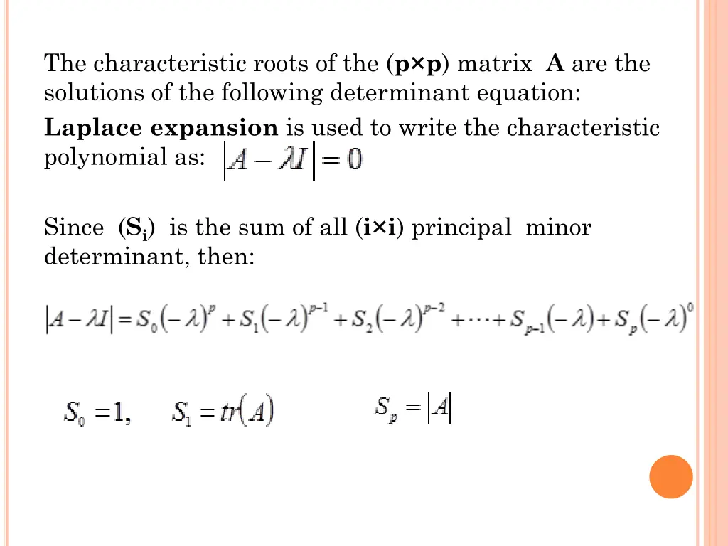 the characteristic roots of the p p matrix